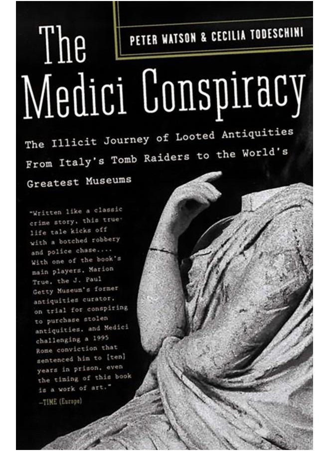 null - The Medici Conspiracy : The Illicit Journey of Looted Antiquities-- From Italy's Tomb Raiders to the World's Greatest Museums - Image 1