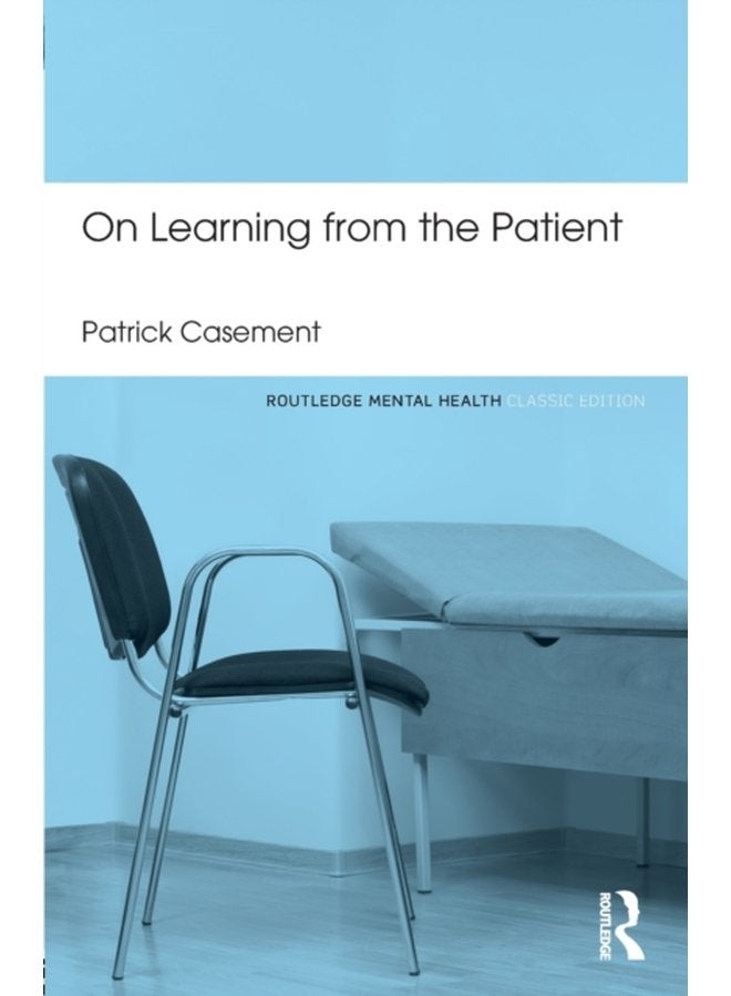 On Learning from the Patient - Paperback