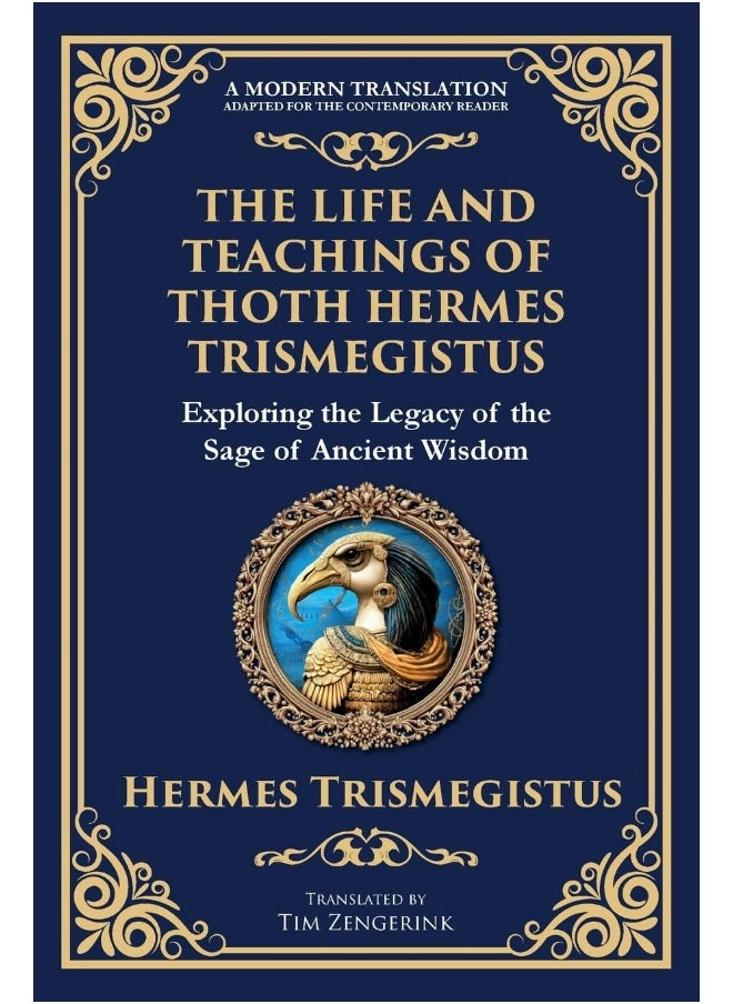 The Life and Teachings of Thoth Hermes Trismegistus: Ancient Wisdom on Divinity, Transformation, and the Cosmos  - Image 1