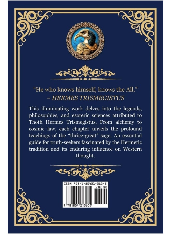The Life and Teachings of Thoth Hermes Trismegistus: Ancient Wisdom on Divinity, Transformation, and the Cosmos  - Image 2
