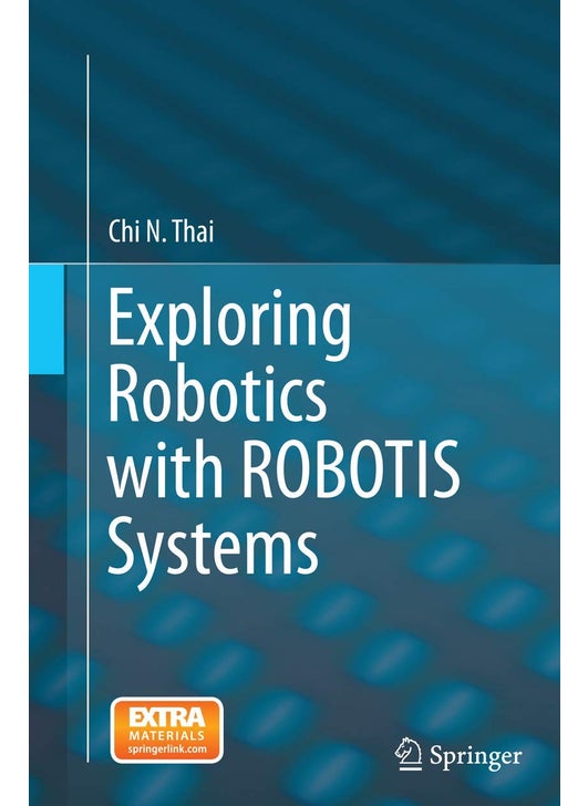 Exploring Robotics with ROBOTIS Systems