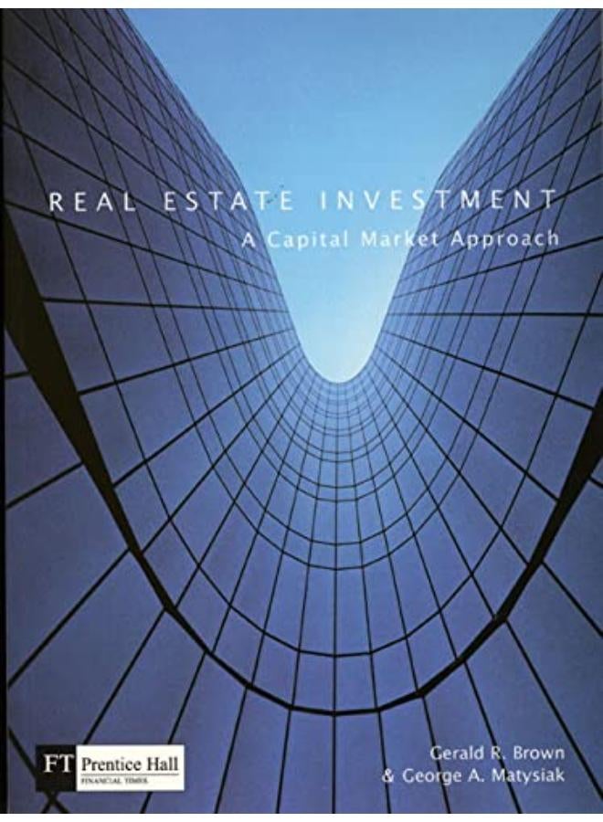 Real Estate Investment: A Capital Market Approach 