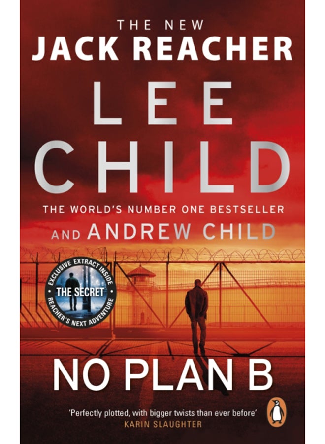No Plan B : The unputdownable new Jack Reacher thriller from the No.1 bestselling authors 