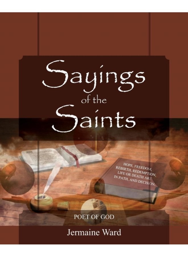 Sayings of the Saints Banners of Righteousness - Paperback