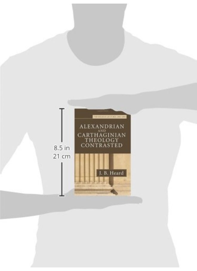 Alexandrian and Carthaginian Theology Contrasted  - Image 3