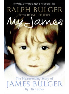 My James : The Heart-rending Story of James Bulger by His Father UAE ...