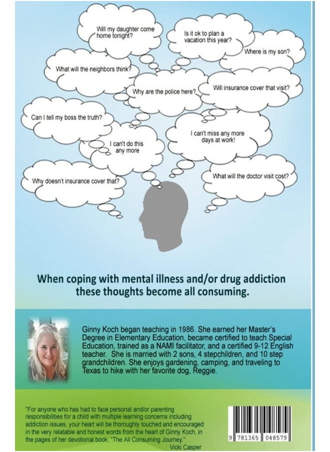 The All Consuming Journey: Insightful meditations for parents coping with mental illness and/or substance abuse with their children.  - Image 2