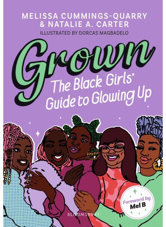 Grown: The Black Girls' Guide to Glowing Up 