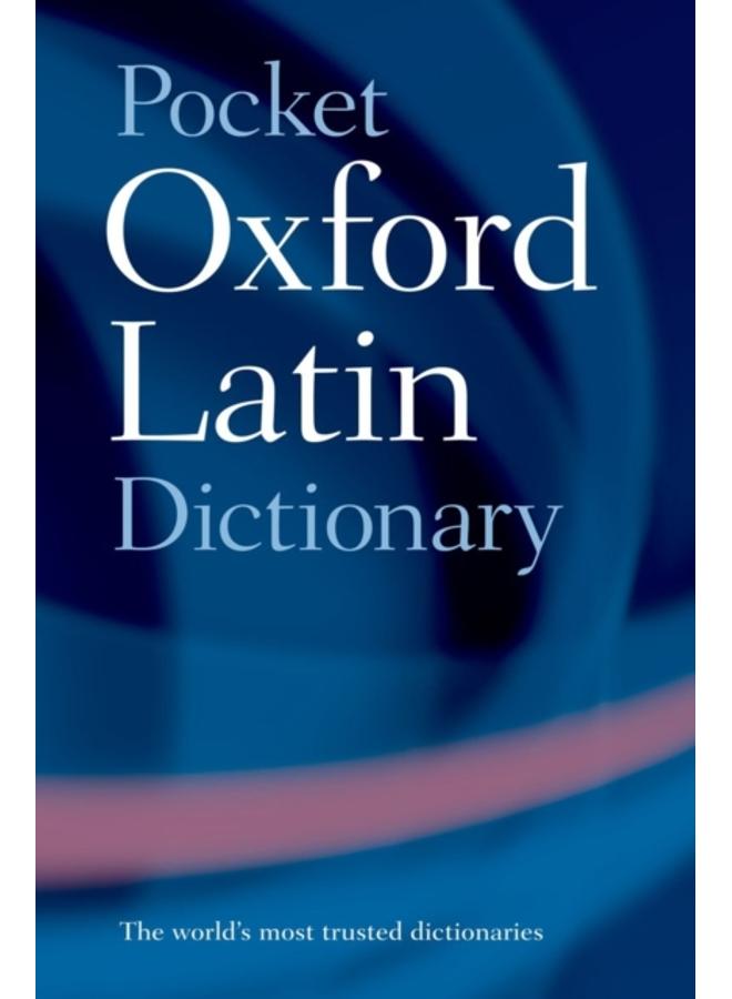Pocket Oxford Latin Dictionary