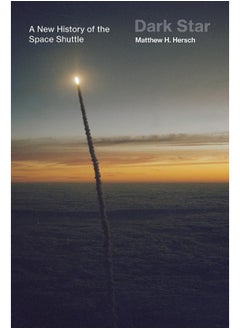 Dark Star: A New History of the Space Shuttle  - Image 1