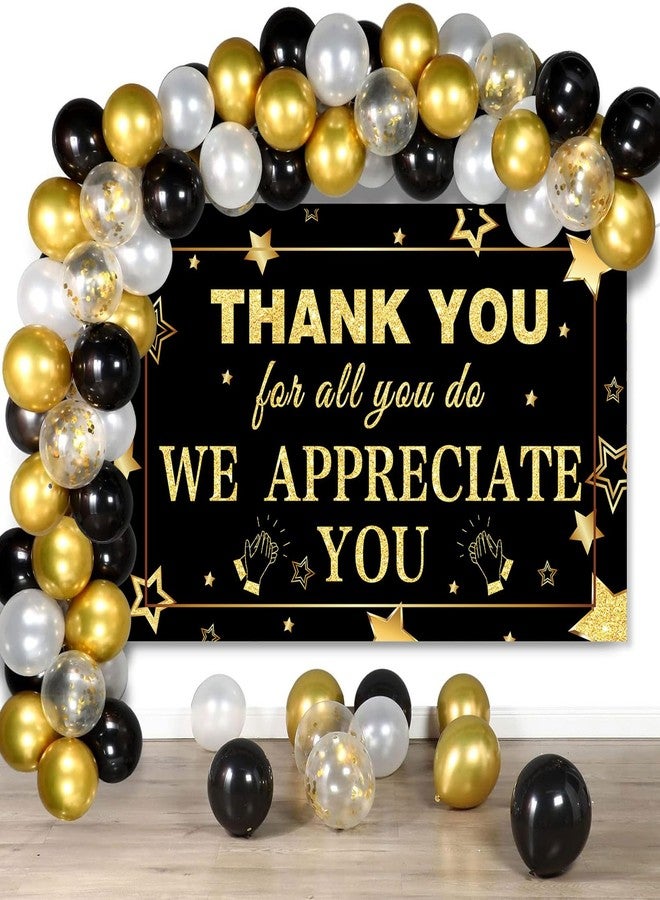 GOLDCROW We Appreciate You Decorations Black Gold Appreciate You Banner with Balloons Arch Kit Thank You Backdrop for Teacher Employee Staff Doctors Nurse Poaster Volunteer Appreciation Week Party Decor - Image 1