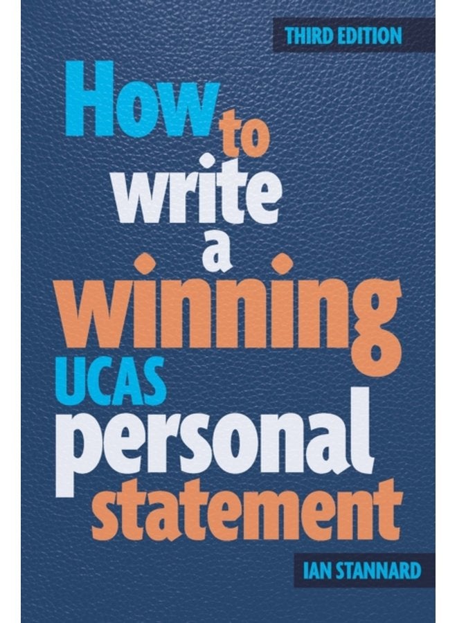 How to Write a Winning UCAS Personal Statement - Paperback