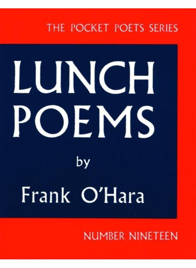 Lunch Poems 