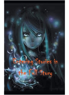 Entering Stories in the Full Story  - Image 2