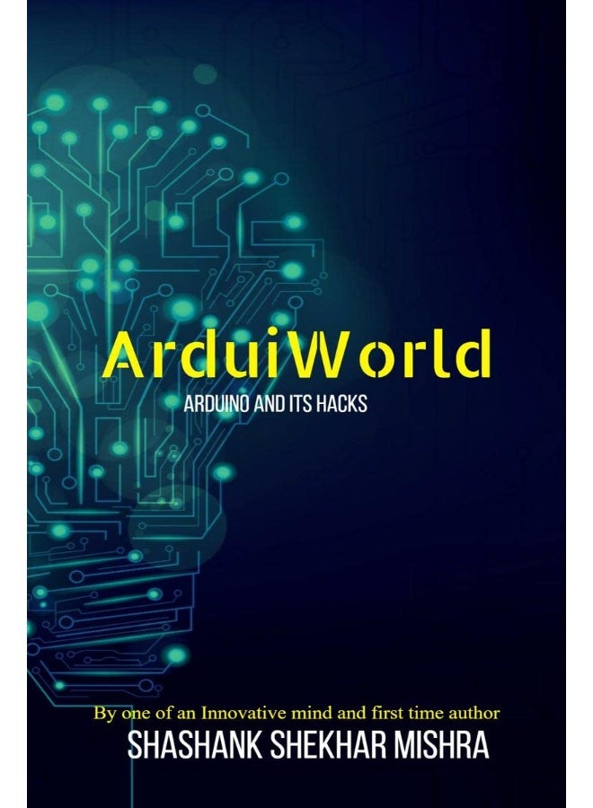 ArduiWorld : Arduino and its Hacks  - Image 2