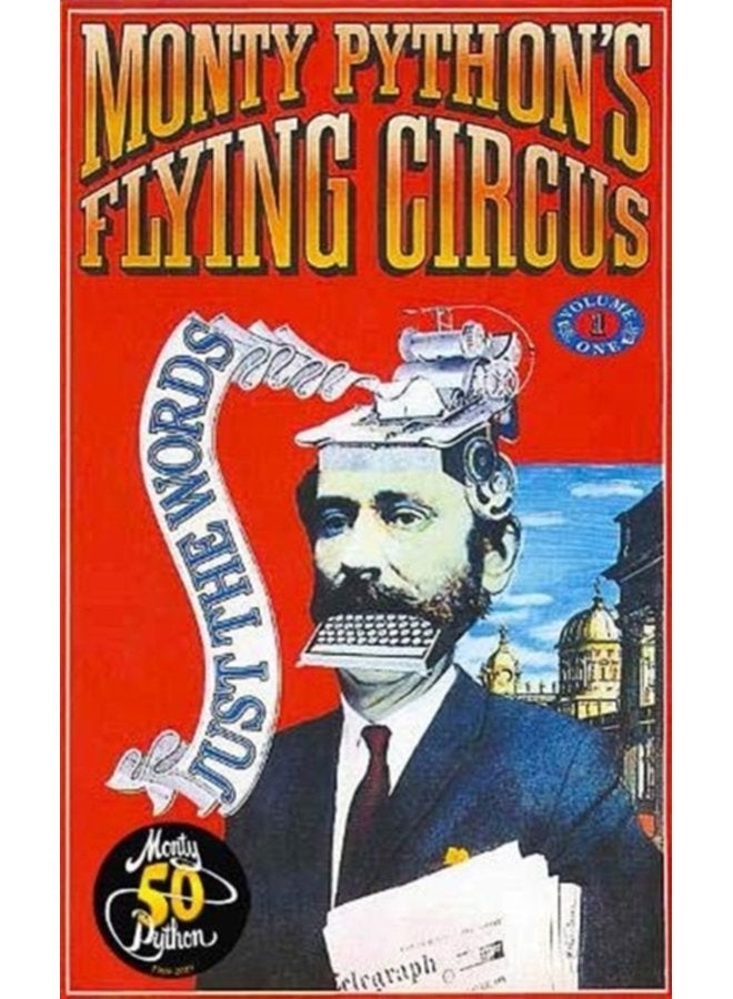 Monty Python s Flying Circus Just the Words Volume One Episodes One to Twenty Three - Paperback