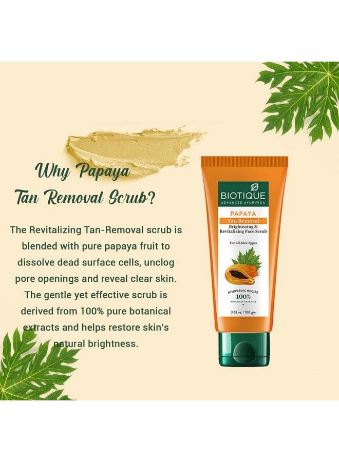 Biotique Papaya Tan Removal Brightening & Revitalizing Face Scrub | Gentle Exfoliation | Smooth and Clear Complexation | 100% Botanical Extracts| Suitable for All Skin Types | 100g - Image 4