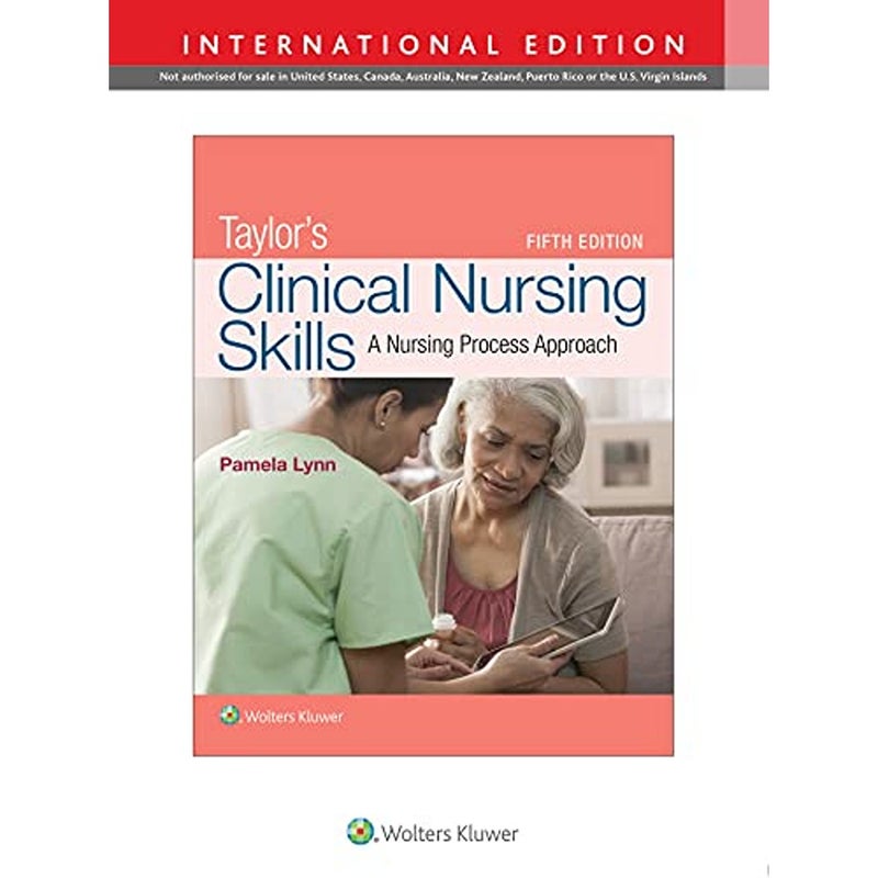 Taylors Clinical Nursing Skills
