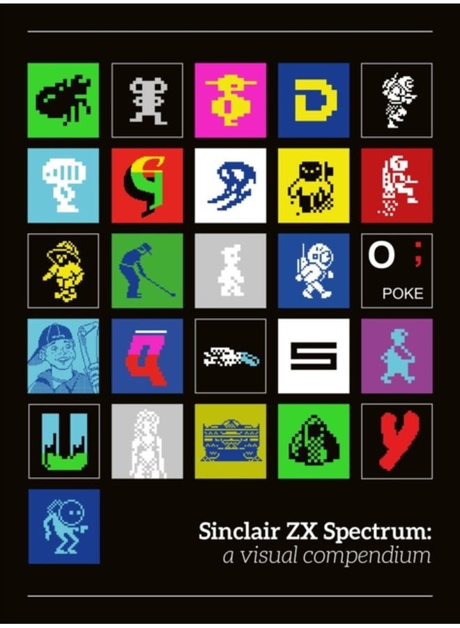 Sinclair ZX Spectrum a visual compendium - Hardback