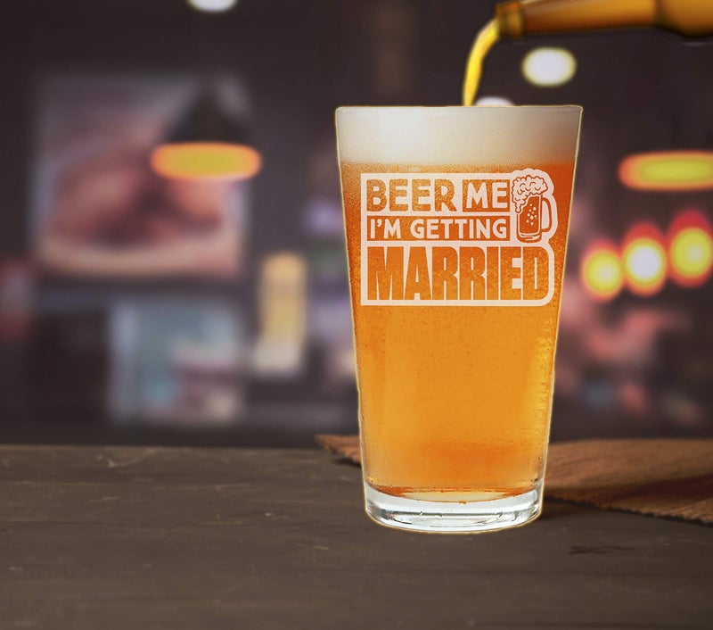 NeeNoNex Beer Me I'm Getting Married Beer Pint - Image 3