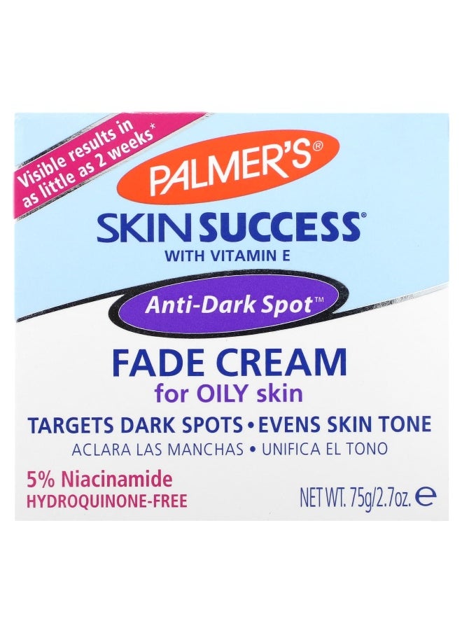 PALMER'S - Palmer's, Skin Success® with Vitamin E, Anti-Dark Spot Fade Cream for Oily Skin, 2.7 oz (75 g) - Image 1