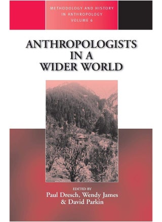Anthropologists in a Wider World: Essays on Field Research - pzsku/Z748DD188AA45646E642AZ/45/_/1737572325/20725ce1-d8e6-426e-b76c-48ce02a2c287