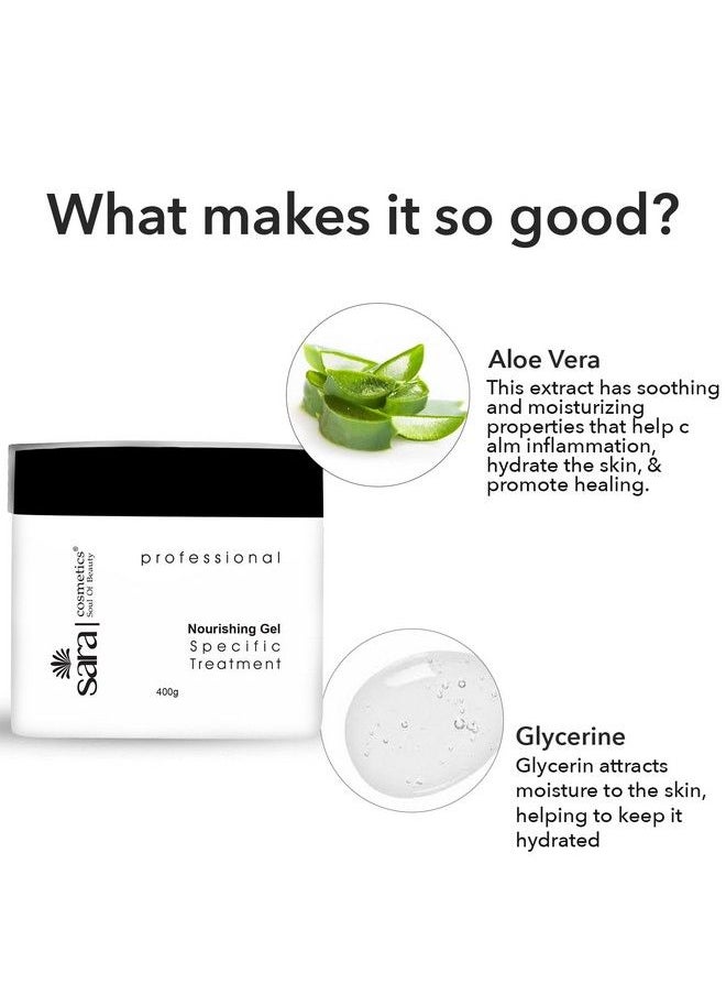 SARA SOUL OF BEAUTY - Sara Nourishing Gel ;Suitable For All Skin Type 400Gm - Image 1