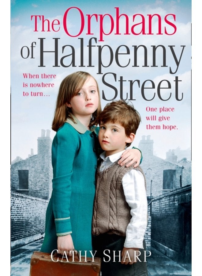 The Orphans of Halfpenny Street Book 1 - Paperback