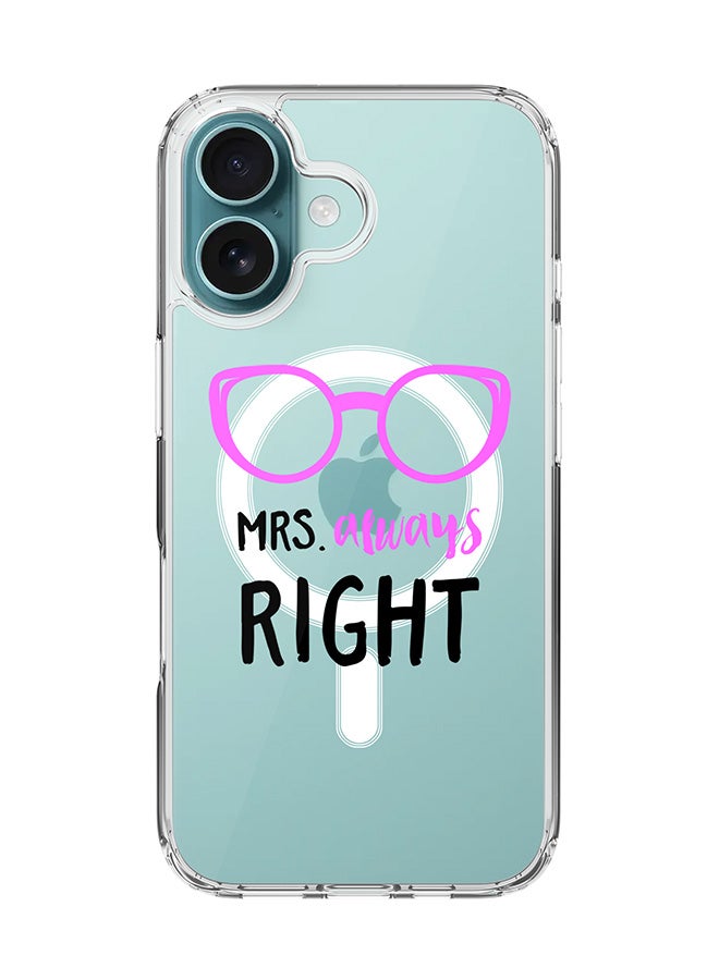Stylizedd For iPhone 16 Case [Compatible with MagSafe] Slim Magnetic cover Clear Phone Case - Mrs. Always Right - Image 1