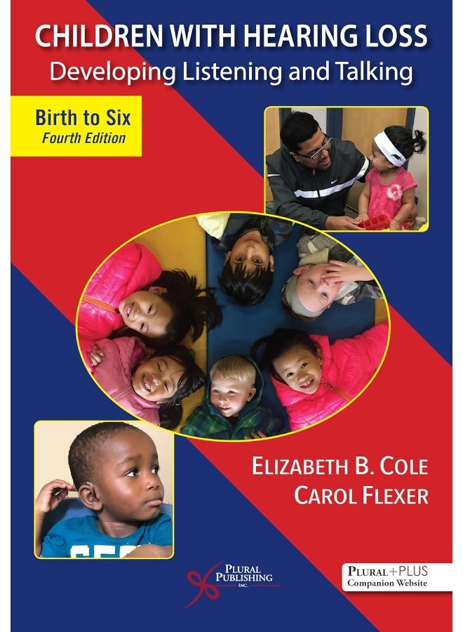 Children With Hearing Loss: Developing Listening and Talking, Birth to Six