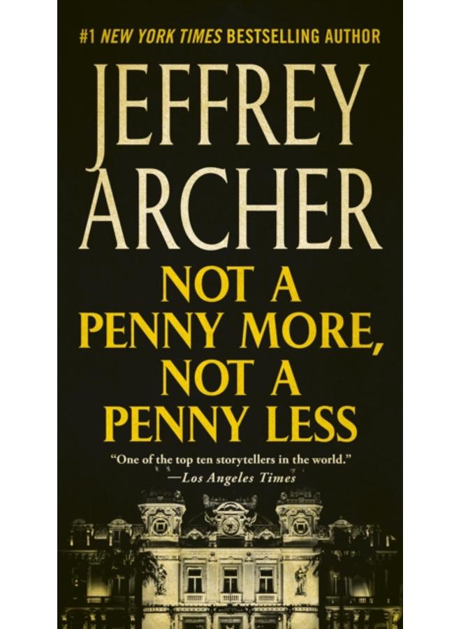 Not a Penny More, Not a Penny Less