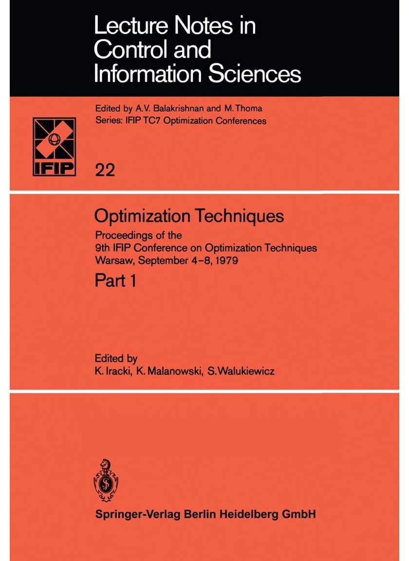 Optimization Techniques: Proceedings of the 9th IFIP Conference on Optimization Techniques Warsaw, September 4-8, 1979 