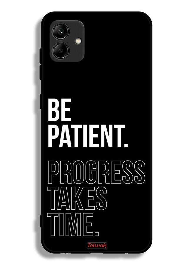 Tolwak Samsung Galaxy A04 Protective Case Cover Be Patient Progress Takes Time - Image 1
