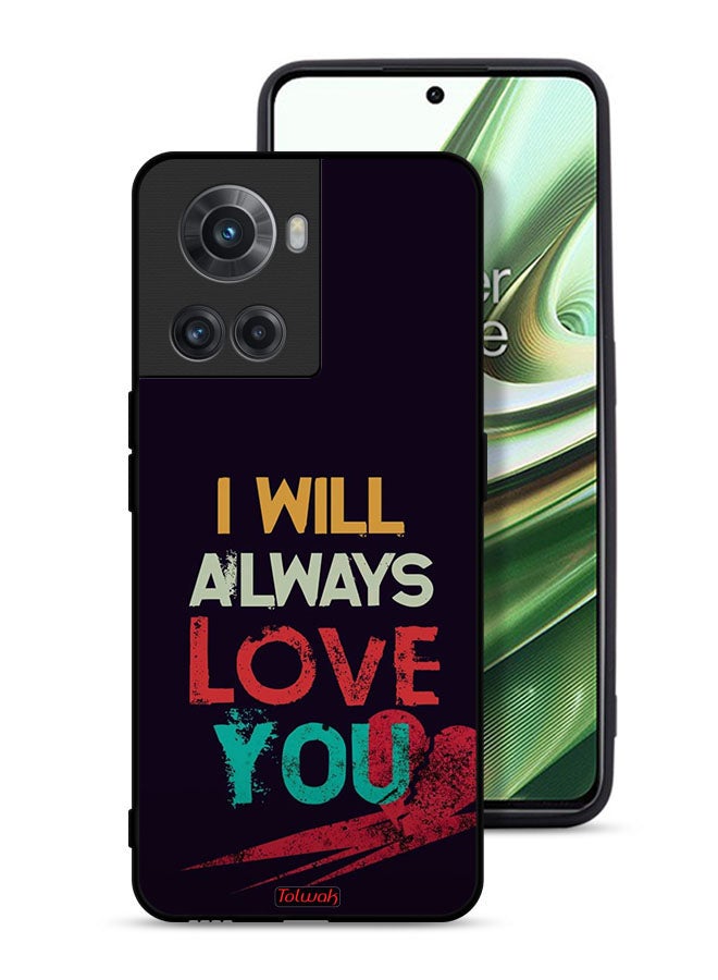 Tolwak OnePlus 10R 5G Protective Case Cover I Will Always Love You - Image 1