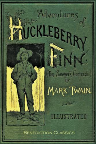 Adventures Of Huckleberry Finn Tom Sawyers Comrade Complete And Unabridged 174 Original Illust