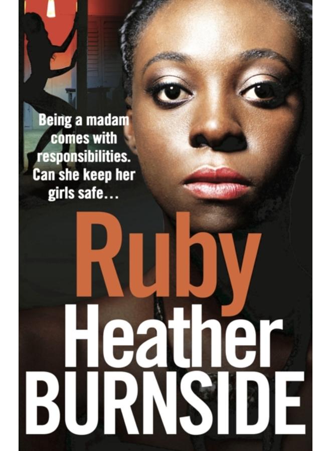 Ruby : An absolutely heartstopping gangland crime thriller 