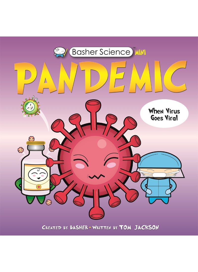 Basher Science Mini: Pandemic 