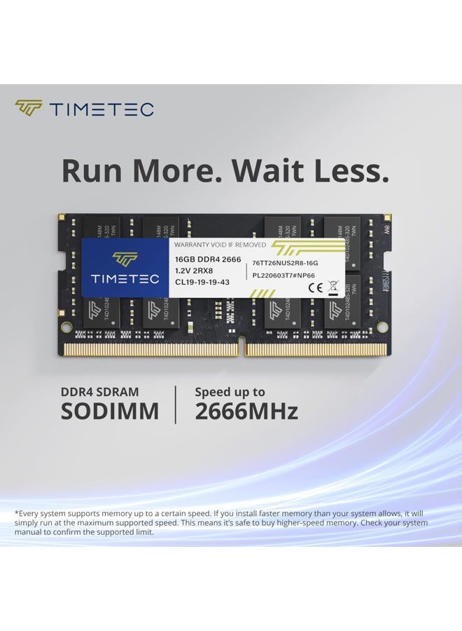 Timetec 32GB KIT (2x16GB) DDR4 2666MHz (PC4-2666V) PC4-21300 SODIMM Laptop RAM – 260-Pin 1.2V CL19 Non-ECC Unbuffered Memory Module for Laptop, Notebook, Mini PC, All-in-One - Image 2
