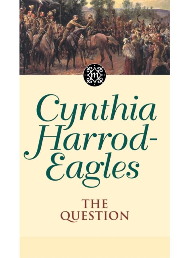 The Question : The Morland Dynasty, Book 25 