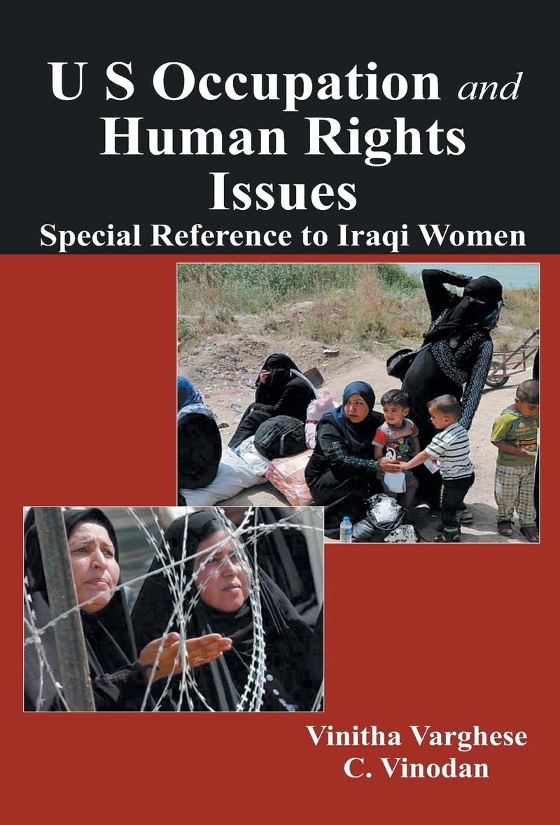 U S Occupation and Human Rights Issues: Special Reference to Iraqi Women 