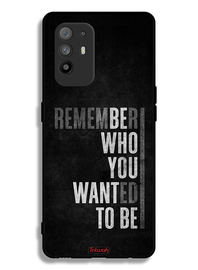 Tolwak Oppo F19 Pro Plus 5G Protective Case Cover Remember Who You Wanted To Be - Image 2