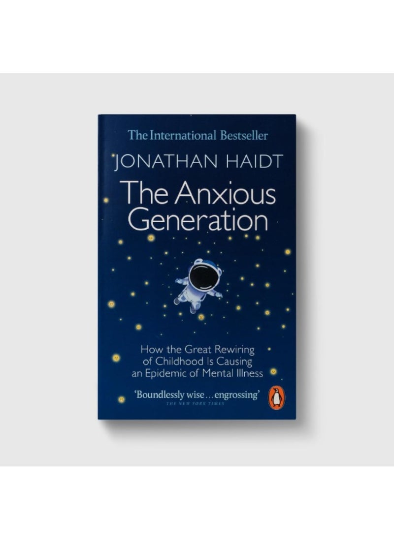 The Anxious Generation: How the Great Rewiring of Childhood Is Causing an  - Image 2