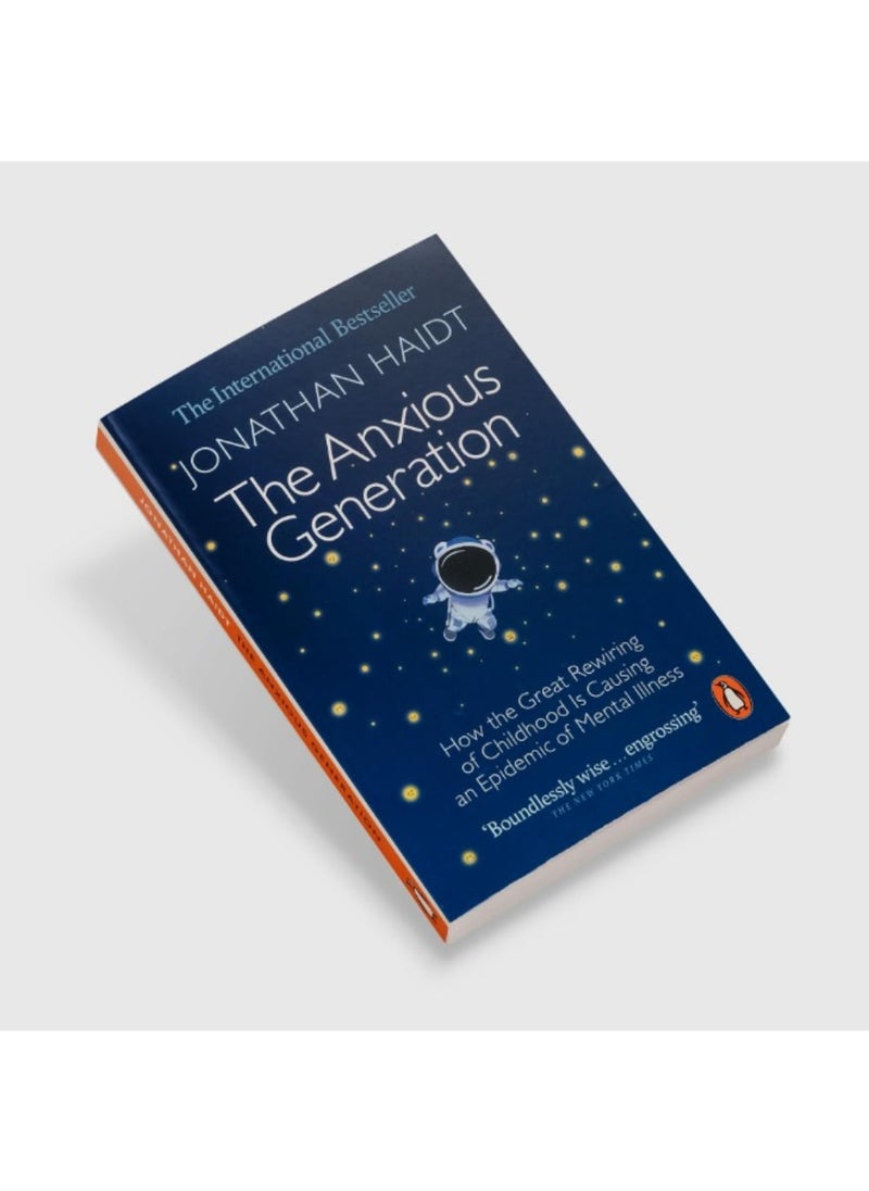 The Anxious Generation: How the Great Rewiring of Childhood Is Causing an  - Image 3
