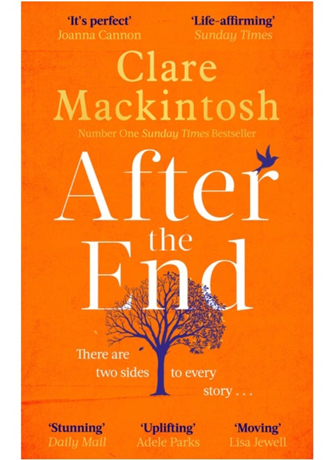 After the End : The powerful, life-affirming novel from the Sunday Times Number One bestselling author