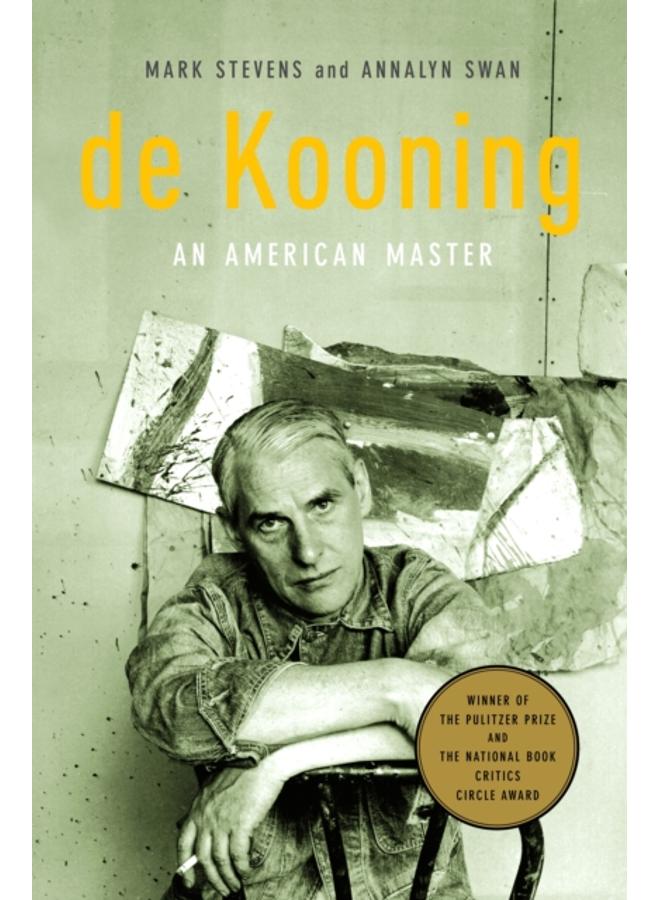 de Kooning : An American Master 