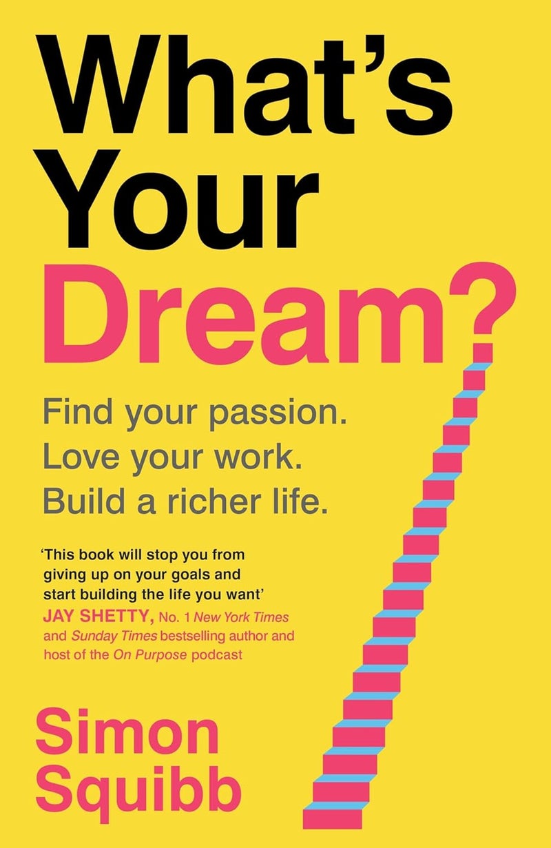 What's Your Dream