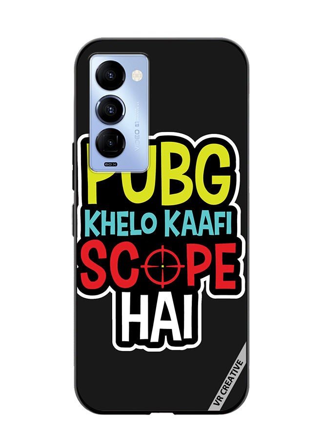 VR CREATIVE Protective Case Cover For Tecno Camon 18/18 P Pubg Khelo Kaafi Scope Hai Design Multicolour - Image 1