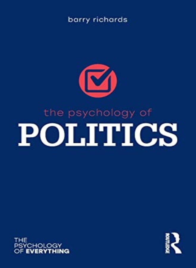 The Psychology Of Politics