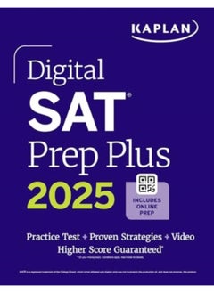 Digital SAT Prep Plus 2025: Includes a Full Length Practice Test, 700+ Practice Questions + 1 Year Access to Online Quizzes and Video Instruction 
