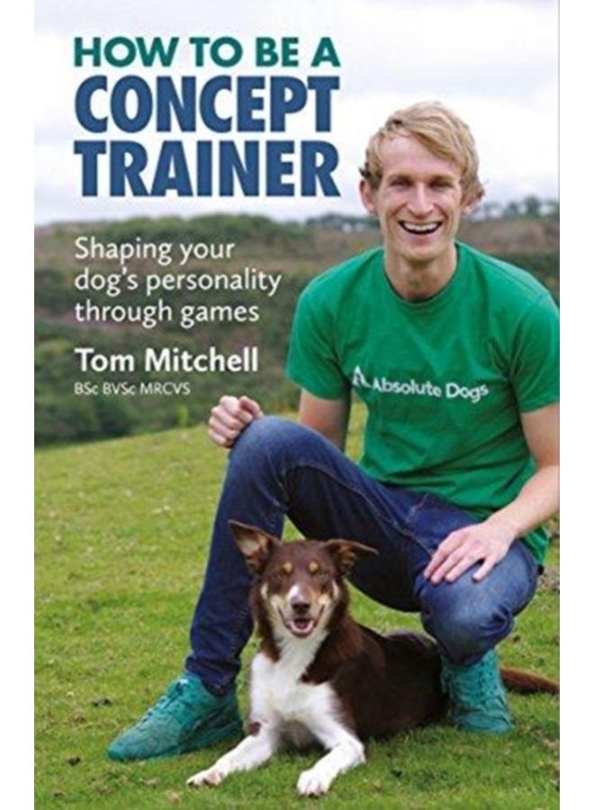 How To Be A Concept Trainer 